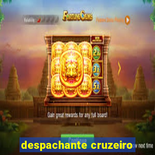 despachante cruzeiro